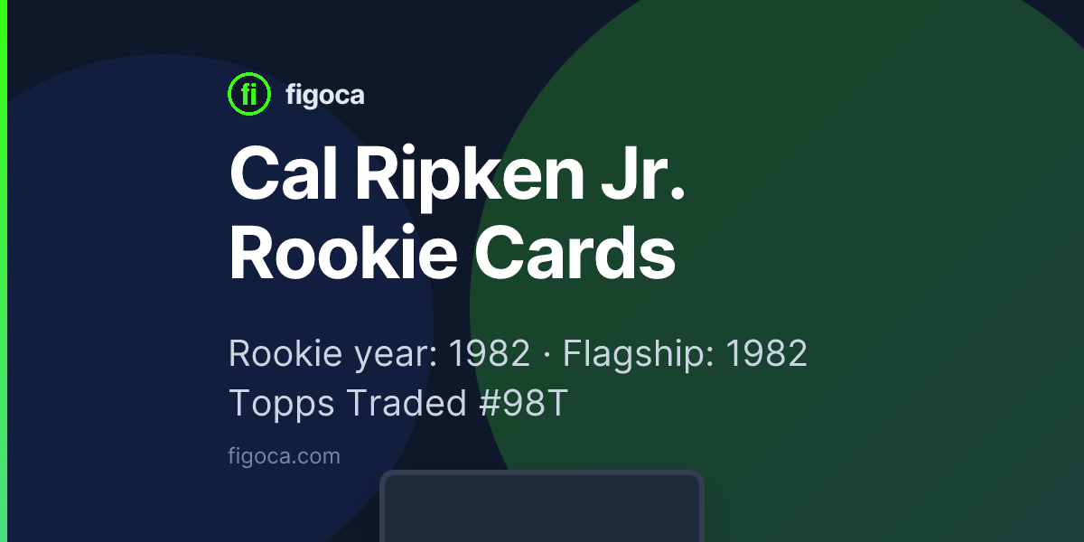 Cal Ripkin Rookie Card
