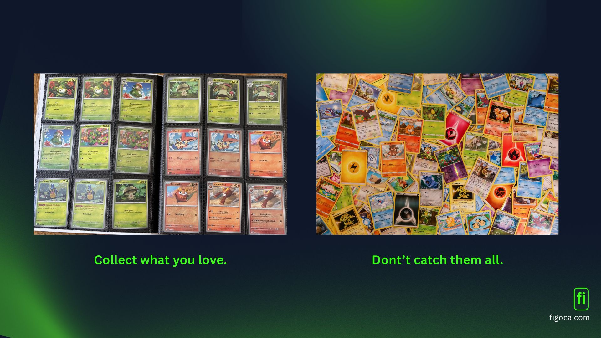 Collect what you love